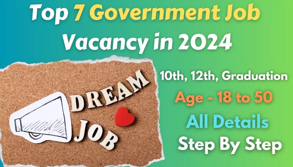 মার্চ মাসের ৭ টি সেরা Government Jobs in India | Top 7 Government Job Vacancy in March 2024